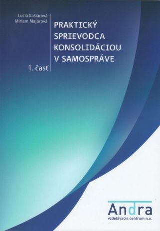 Praktický sprievodca konsolidáciou v samospráve - 1. časť